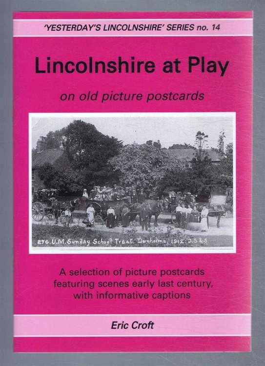 Image for Lincolnshire at Play : On Old Picture Postcards Lincolnshire at Play : On Old Picture Postcards