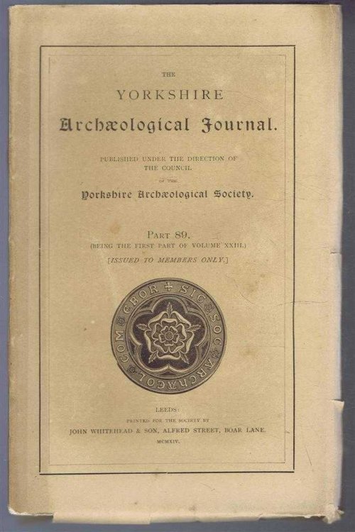 Image for The Yorkshire Archaeological Journal, Part 89 (Being the First Part of Volume XXIII (23)), 1914, Published Under the Direction of the Council of the Yorkshire Archaeological Society. The Yorkshire Archaeological Journal, Part 89 (Being the First Part of Volume XXIII (23)), 1914, Published Under the Direction of the Council of the Yorkshire Archaeological Society.