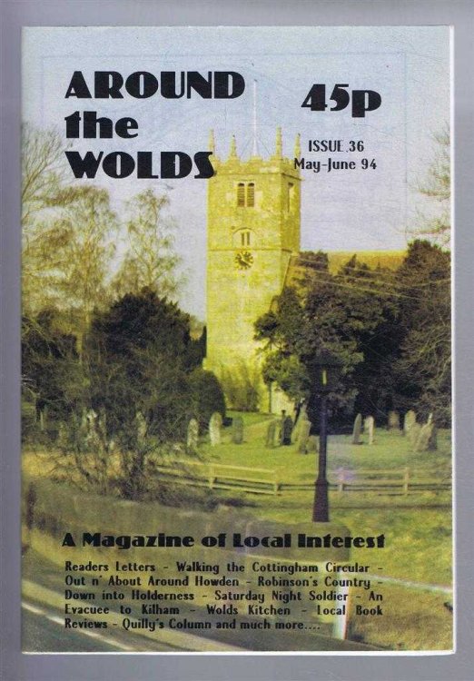 Image for Around the Wolds, May - June 1994 No. 36, A Magazine of Local Interest Around the Wolds, May - June 1994 No. 36, A Magazine of Local Interest