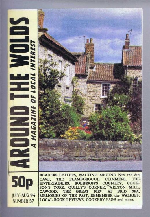 Image for Around the Wolds, July-August 1994 No. 37, A Magazine of Local Interest Around the Wolds, July-August 1994 No. 37, A Magazine of Local Interest