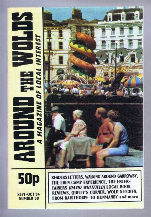 Image for Around the Wolds, Sept-Oct 1994 No. 38, A Magazine of Local Interest Around the Wolds, Sept-Oct 1994 No. 38, A Magazine of Local Interest