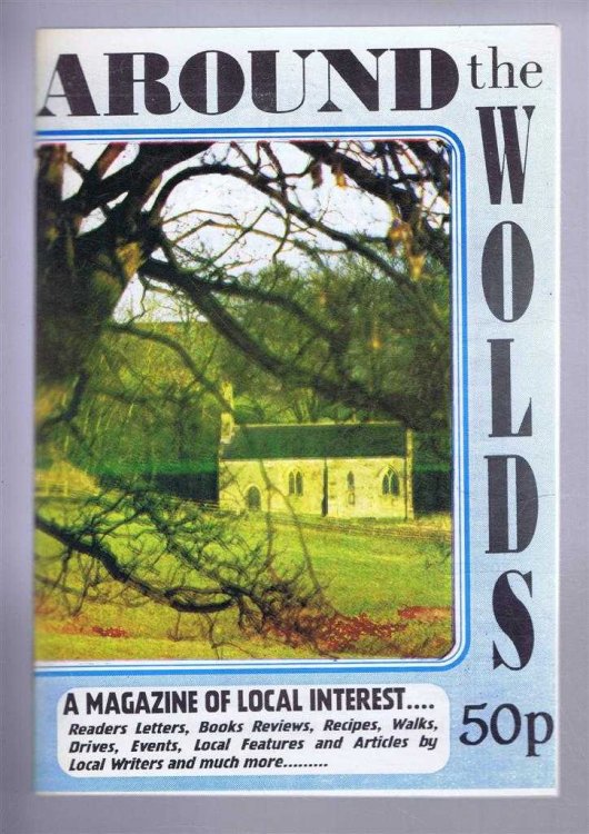 Image for Around the Wolds, November-December1995 No. 45 A Magazine of Local Interest Around the Wolds, November-December1995 No. 45 A Magazine of Local Interest