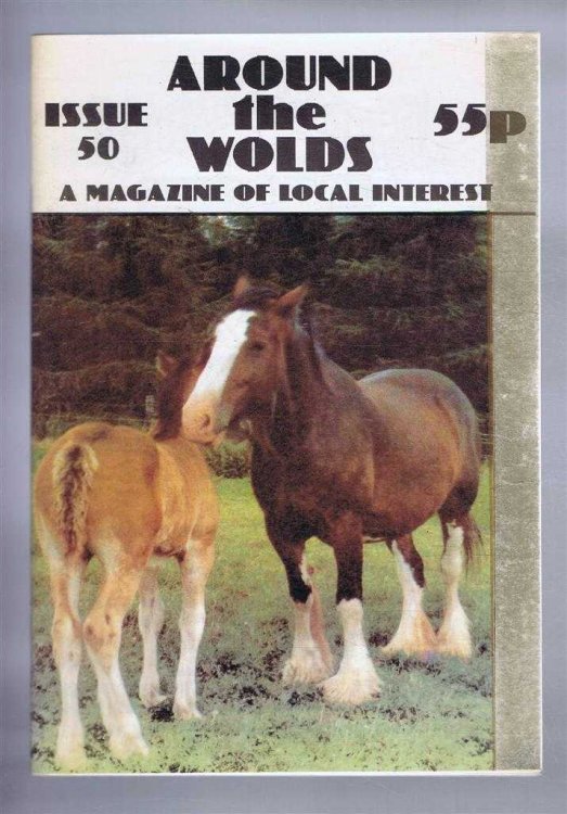 Image for Around the Wolds, September-October 1996 No. 50 A Magazine of Local Interest Around the Wolds, September-October 1996 No. 50 A Magazine of Local Interest