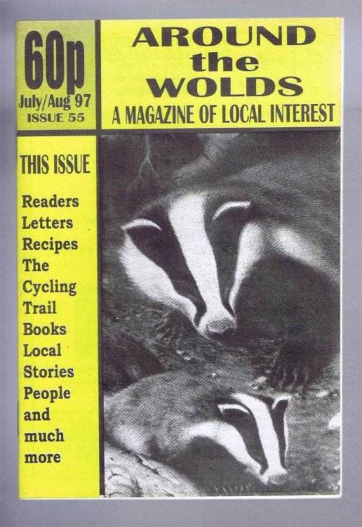 Image for Around the Wolds, July-August 1997 No. 55 A Magazine of Local Interest Around the Wolds, July-August 1997 No. 55 A Magazine of Local Interest