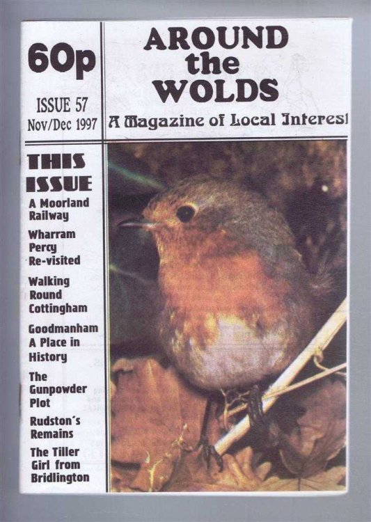 Image for Around the Wolds, November - December 1997 No. 57 A Magazine of Local Interest Around the Wolds, November - December 1997 No. 57 A Magazine of Local Interest