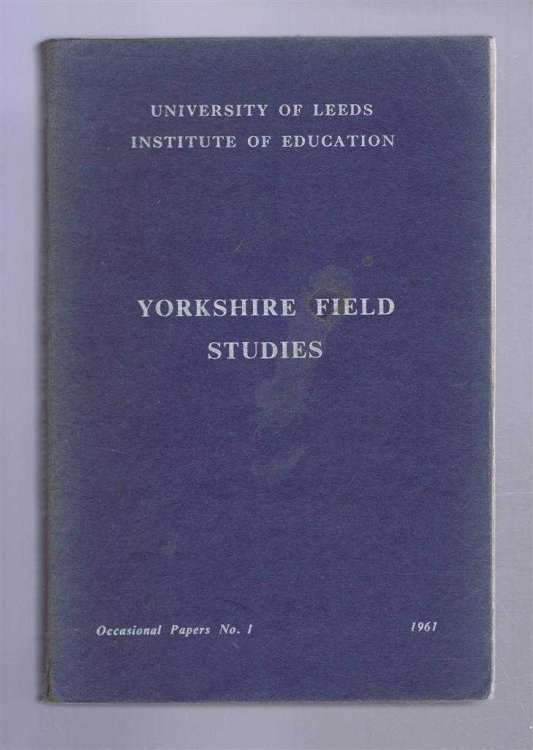 Image for Yorkshire Field Studies (Series No.1) Paper No. 1 Yorkshire Field Studies (Series No.1) Paper No. 1