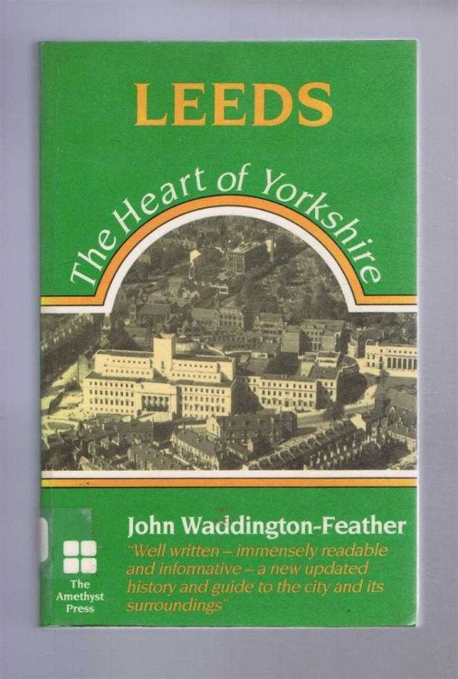 Image for Leeds: The Heart of Yorkshire Leeds: The Heart of Yorkshire