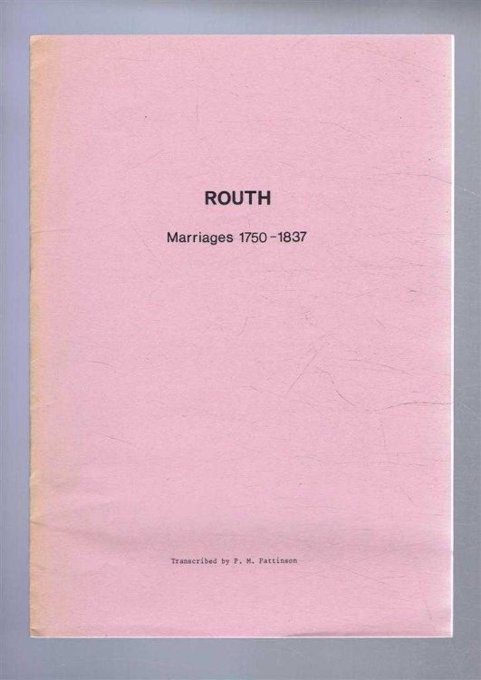 Image for Routh: Marriages 1750 to 1837 Routh: Marriages 1750 to 1837