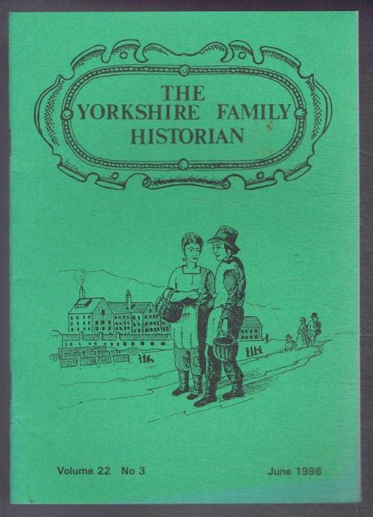 Image for Yorkshire Archaeological Society. The Yorkshire Family Historian. Volume 22. No. 3, June 1996. Newsletter of the Family History & Population Studies Section. Yorkshire Archaeological Society. The Yorkshire Family Historian. Volume 22. No. 3, June 1996. Newsletter of the Family History & Population Studies Section.