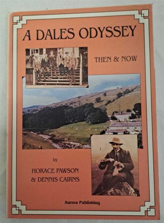 Image for A Dales Odyssey Then and Now A Dales Odyssey Then and Now