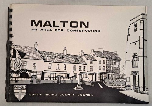 Image for Malton, An Area for Conservation. The Civic Amenities Act 1967, Malton Conservation Area Malton, An Area for Conservation. The Civic Amenities Act 1967, Malton Conservation Area