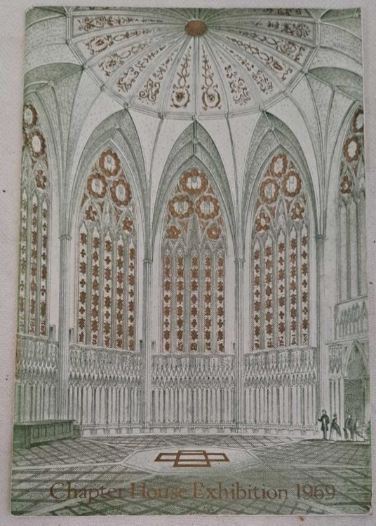 Image for The Chapter House Exhibition. Church Embroidery and Handweaving of Today, During the Festival and One Week Longer 20th June to 20th July 1969, In the Chapter House of York Minster The Chapter House Exhibition. Church Embroidery and Handweaving of Today, During the Festival and One Week Longer 20th June to 20th July 1969, In the Chapter House of York Minster