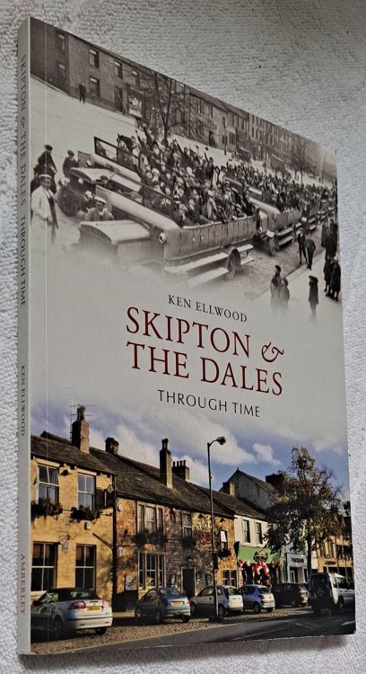 Image for Skipton & The Dales Through Time Skipton & The Dales Through Time