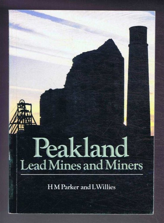 Image for Peakland Mines and Miners Peakland Mines and Miners