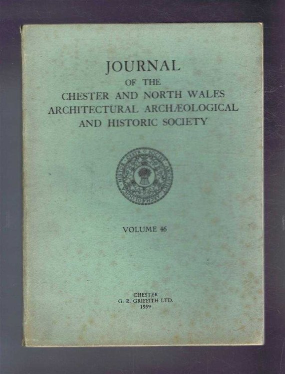 Image for Journal of the Chester & North Wales Architectural Archaeological and Historic Society. Volume 46 for the year 1958 Journal of the Chester & North Wales Architectural Archaeological and Historic Society. Volume 46 for the year 1958