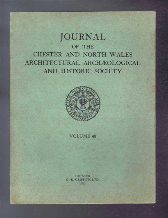 Image for Journal of the Chester & North Wales Architectural Archaeological and Historic Society. Volume 48 for the year 1960 Journal of the Chester & North Wales Architectural Archaeological and Historic Society. Volume 48 for the year 1960