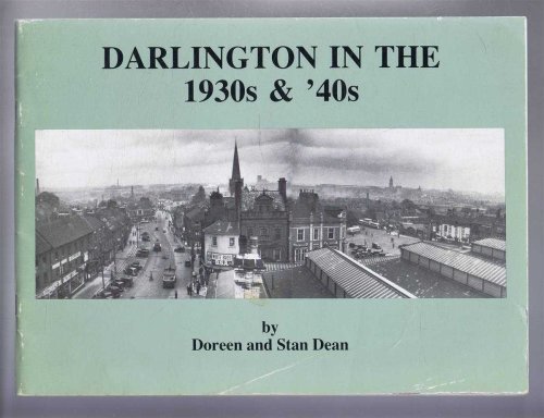 Image for Darlington in the 1930s & '40s Darlington in the 1930s & '40s
