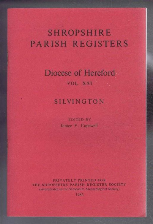 Image for Shropshire Parish Registers , Diocese of Hereford, Vol. XXI, Silvington Shropshire Parish Registers , Diocese of Hereford, Vol. XXI, Silvington