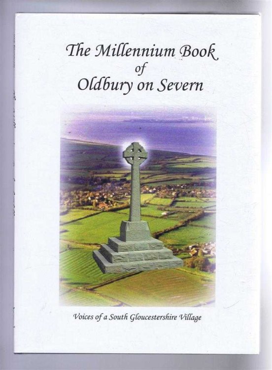 The Millennium Book of Oldbury on Severn