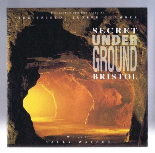 Image for Secret Underground Bristol Secret Underground Bristol