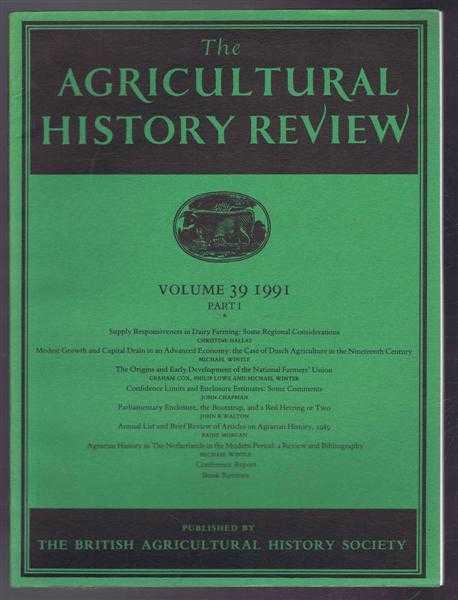Image for The Agriculture History Review Volume 39 1991 Part I: Supply Responsiveness in Dairy Farming - Some Regional Considerations etc. The Agriculture History Review Volume 39 1991 Part I: Supply Responsiveness in Dairy Farming - Some Regional Considerations etc.