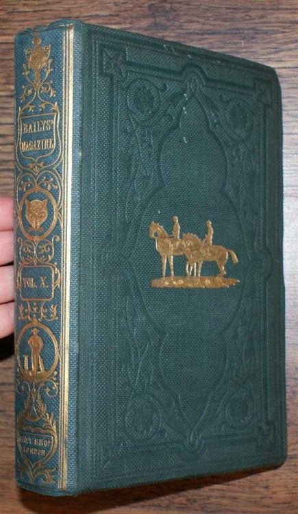 Image for Baily's Magazine of Sports and Pastimes. Volume the Tenth. (Vol. X) (10) 1865 Baily's Magazine of Sports and Pastimes. Volume the Tenth. (Vol. X) (10) 1865