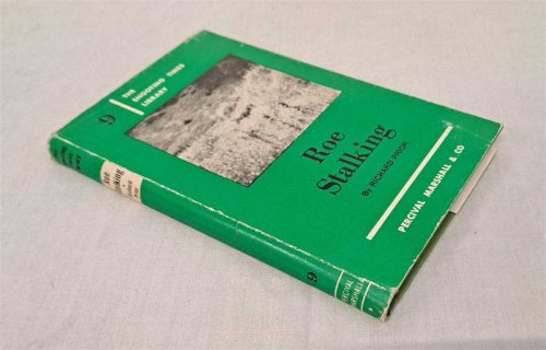 Image for Roe Stalking. The Shooting Times Library No. 9 Roe Stalking. The Shooting Times Library No. 9