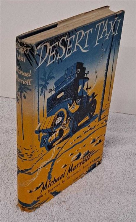 Image for Desert Taxi. The Story of an Achievement by a Veteran London Taxi-Cab Desert Taxi. The Story of an Achievement by a Veteran London Taxi-Cab