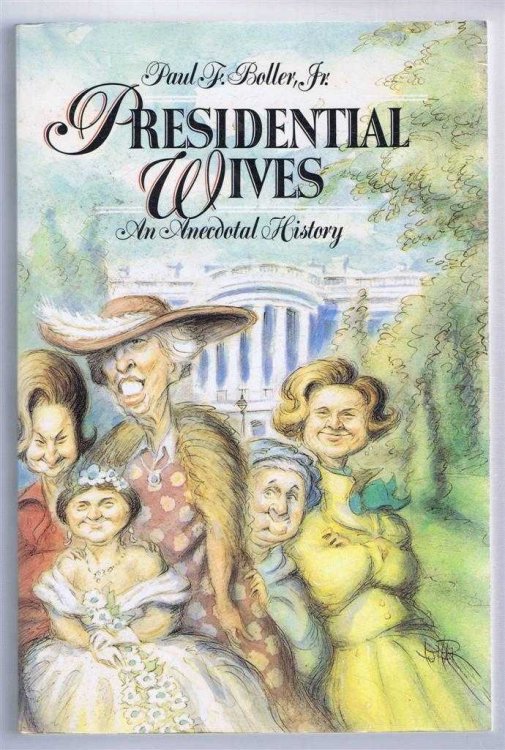 Image for Presidential Wives, An Anecdotal History Presidential Wives, An Anecdotal History