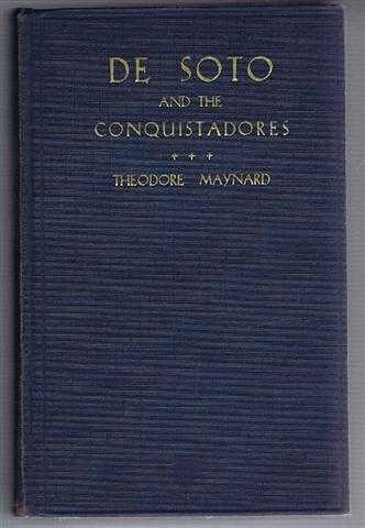 Image for De Soto and the Conquistadores De Soto and the Conquistadores