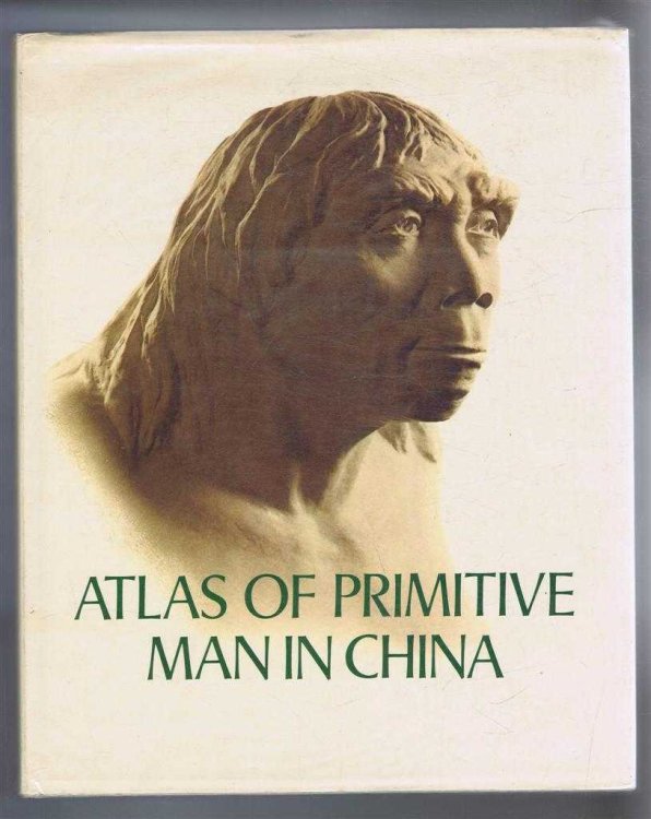 Image for Atlas of Primitive Man in China Atlas of Primitive Man in China