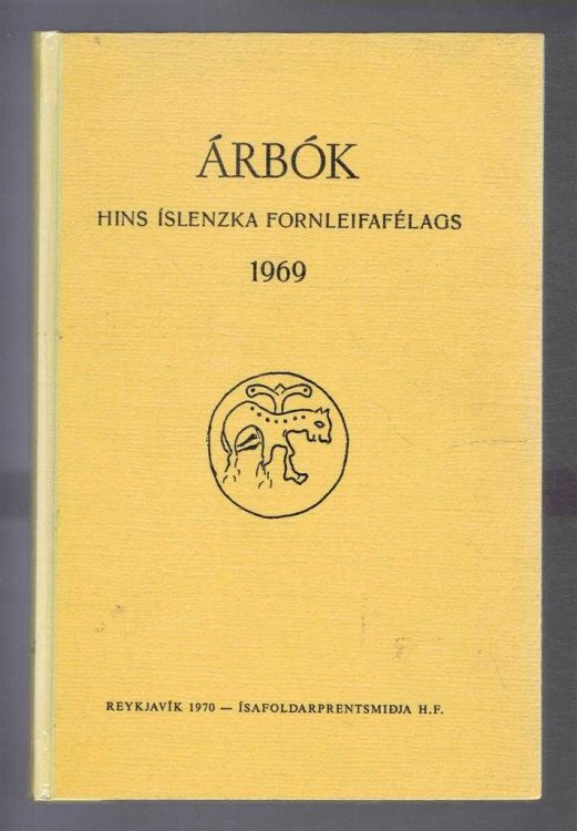 Image for Arbok Hins Islenzka Fornleifafelags 1969 (Yearbook of the Icelandic Archaeological Society) Arbok Hins Islenzka Fornleifafelags 1969 (Yearbook of the Icelandic Archaeological Society)