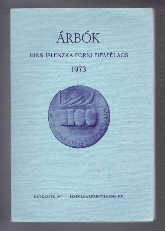 Image for Arbok Hins Islenzka Fornleifafelags 1973 (Yearbook of the Icelandic Archaeological Society) Arbok Hins Islenzka Fornleifafelags 1973 (Yearbook of the Icelandic Archaeological Society)
