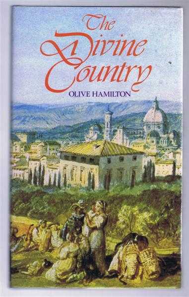 The Divine Country, the British in Tuscany 1372-1980