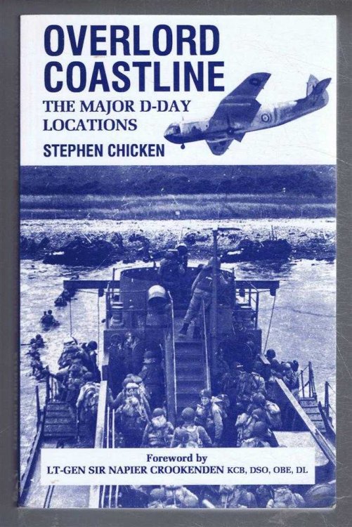 Image for Overlord Coastline, (The Major D-Day Locations), A History of D-Day, Special Emphasis on What Can Be Seen Today Overlord Coastline, (The Major D-Day Locations), A History of D-Day, Special Emphasis on What Can Be Seen Today