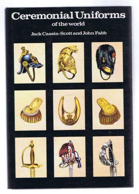 Image for Ceremonial Uniforms of the World Ceremonial Uniforms of the World