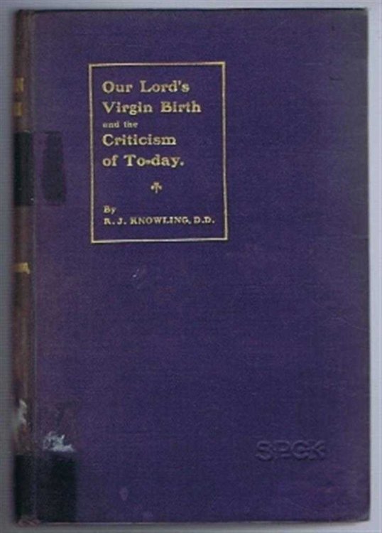 Image for Our Lord's Virgin Birth and the Criticism of Today Our Lord's Virgin Birth and the Criticism of Today