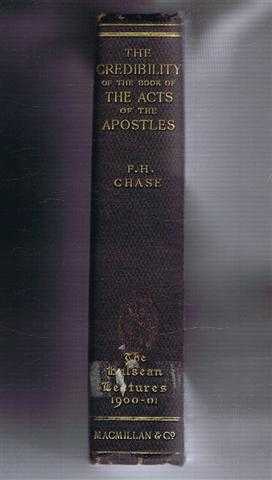 Image for The Credibility of the Book of The Acts of the Apostles being the Hulsean Lectures for 1900-1901 The Credibility of the Book of The Acts of the Apostles being the Hulsean Lectures for 1900-1901