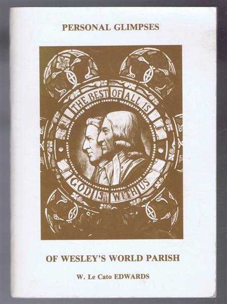 Image for Personal Glimpses of Wesley's World Parish Personal Glimpses of Wesley's World Parish