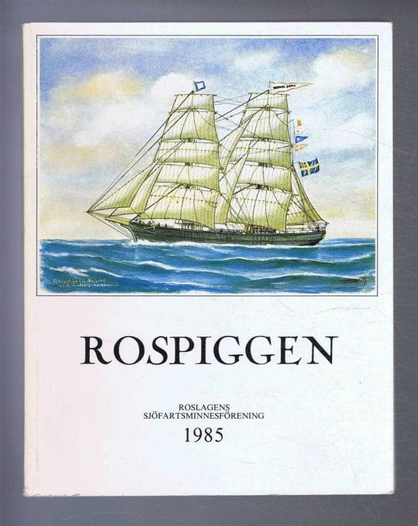 Rospiggen. Arsbok for hembygden. Nr 45 - 1985