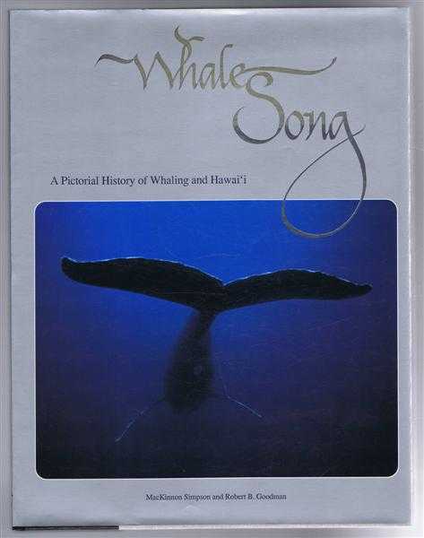 Whalesong, a Pictorial History of Whaling and Hawai'i