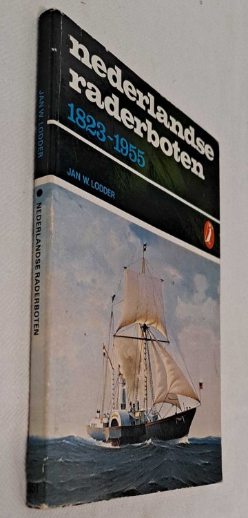 Image for Nederlandse Raderboten 1823 - 1955 Nederlandse Raderboten 1823 - 1955