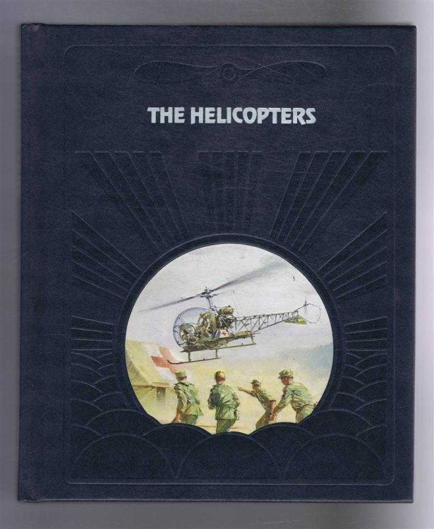 Image for The Epic of Flight: The Helicopters The Epic of Flight: The Helicopters