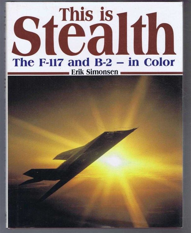 Image for This is Stealth, the F117 and the B-2, in color This is Stealth, the F117 and the B-2, in color