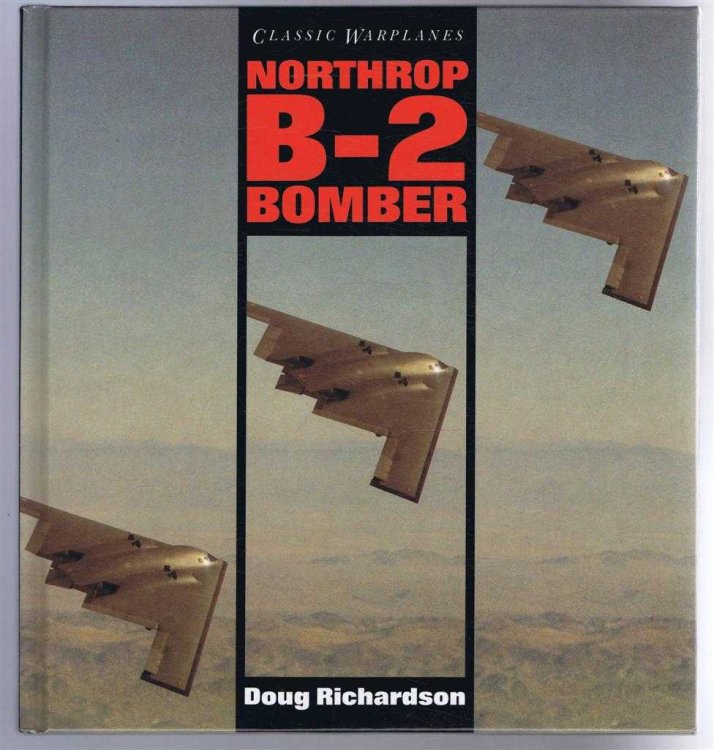 Image for Northrop B-2 Bomber, Classic Warplanes Northrop B-2 Bomber, Classic Warplanes