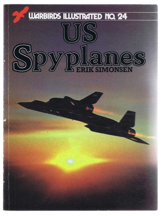 US Spyplanes: Warbirds Illustrated No. 24