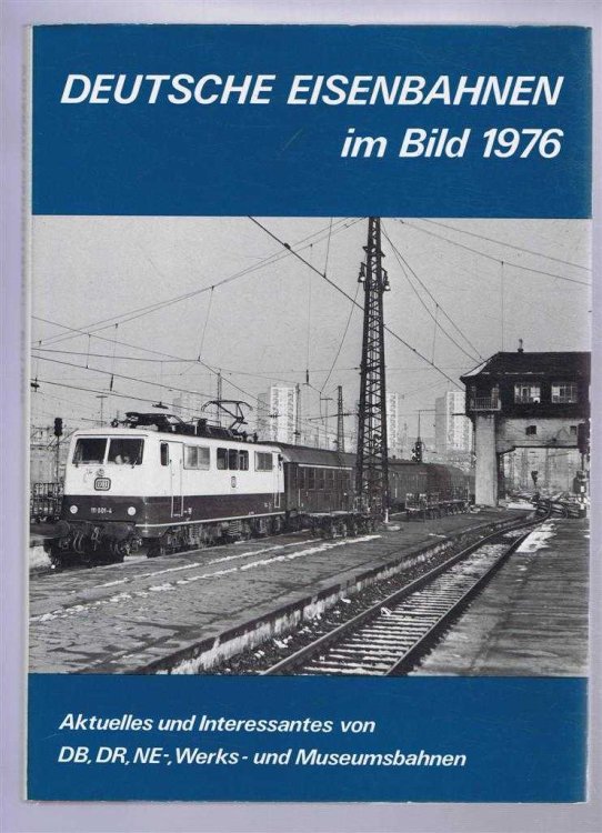 Image for Deutsche Eisenbahnen Im Bild 1976 (German Railways in Pictures 1976) Deutsche Eisenbahnen Im Bild 1976 (German Railways in Pictures 1976)