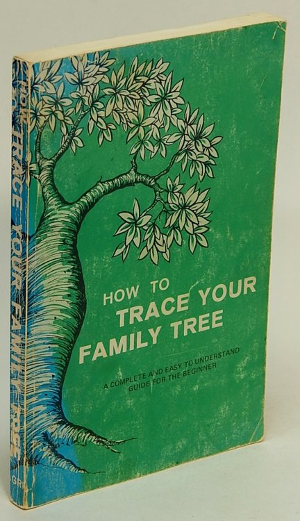 Image for How to Trace Your Family Tree How to Trace Your Family Tree