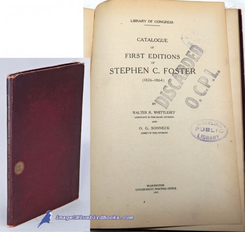 Catalogue of First Editions of Stephen C. Foster (1826 -1864)