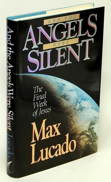 Image for And the Angels Were Silent: The Final Week of Jesus And the Angels Were Silent: The Final Week of Jesus